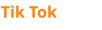 Tik Tok