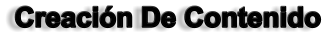 Creación De Contenido